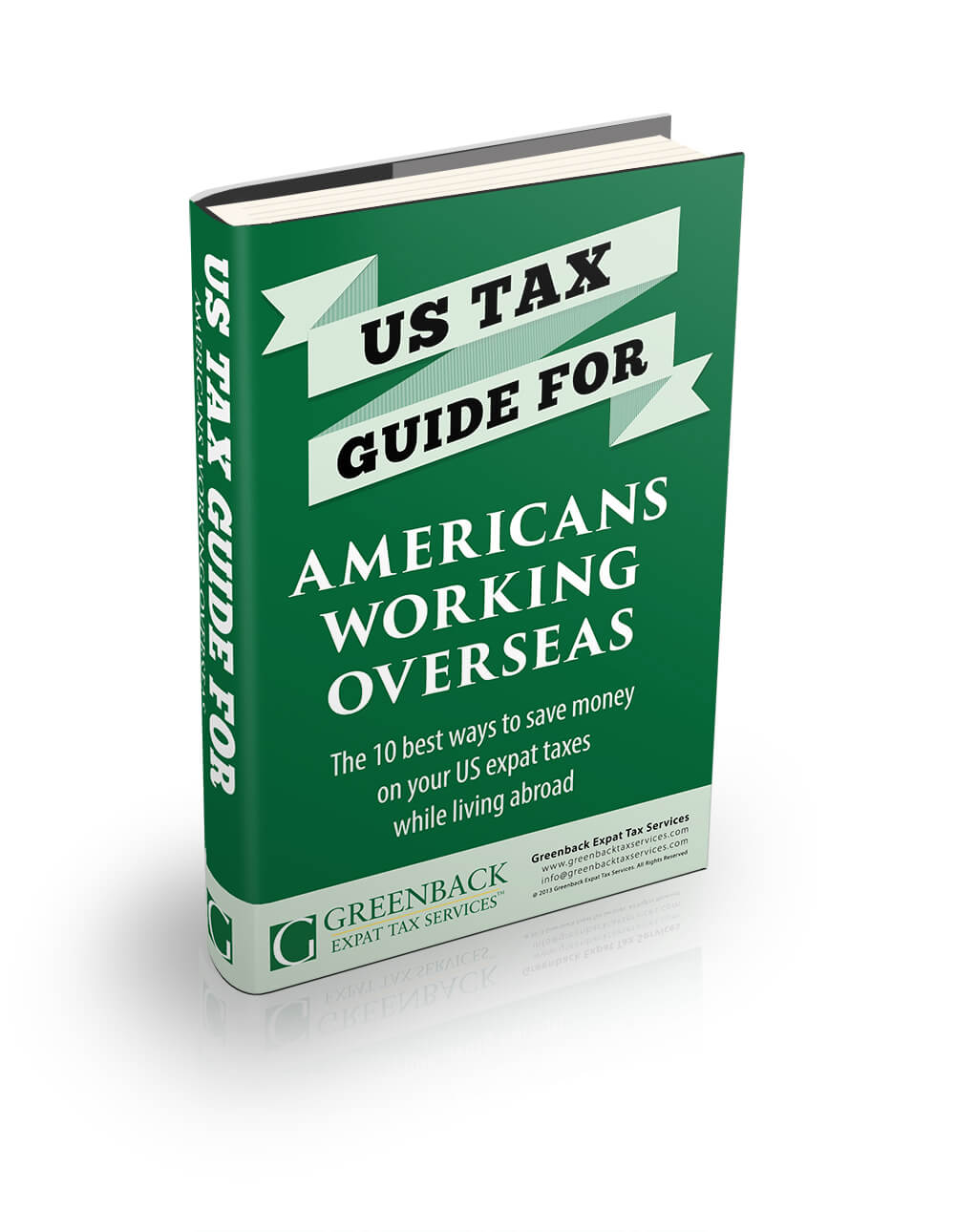 Expat Tax Guide For Americans Working Overseas - Greenback Tax